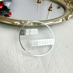 Декор из акрила &quot;Happy Birthday&quot; в Круге 8,5 см, Серебро